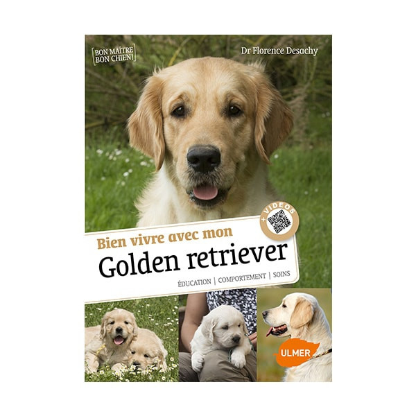Bien Vivre avec mon Golden Retriever